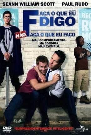 Faça o que Digo, Não Faça o que Faço Download Torrent