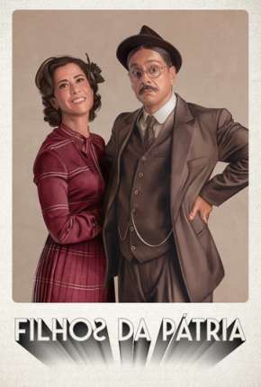 Filhos da Pátria - 2ª Temporada Download Torrent