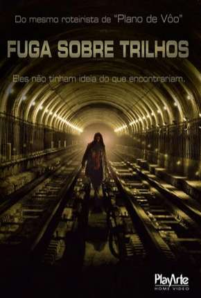 Fuga Sobre Trilhos Download Torrent