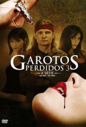 Garotos Perdidos - A Sede Download Torrent