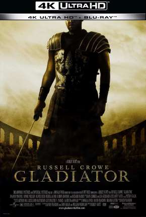 Gladiador - 4K Download Torrent