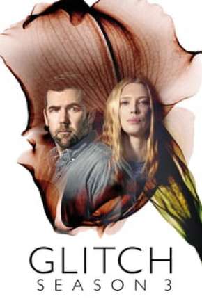 Glitch - 3ª Temporada Download Torrent