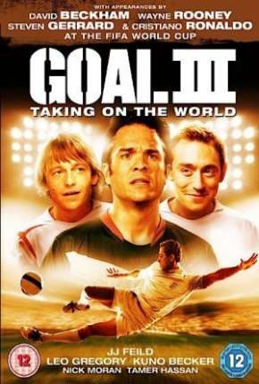 Gol! III - Assumindo o Mundial Download Torrent