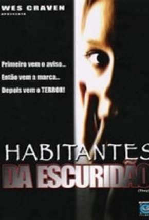 Habitantes da Escuridão Download Torrent
