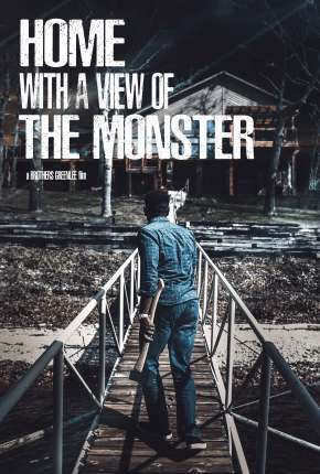 Home with a View of the Monster  - Legendado Download Torrent