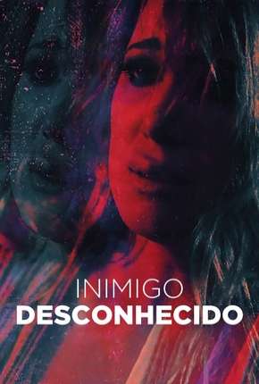 Inimigo Desconhecido - Deadly Delusion Download Torrent