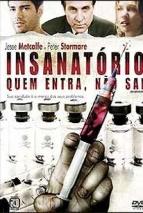 Insanatório - Quem Entra, Não Sai Download Torrent