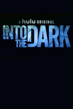 Into the Dark - 2ª Temporada Legendada Download Torrent