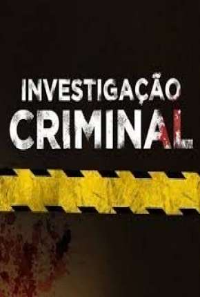 Investigação Criminal - 2ª Temporada Download Torrent