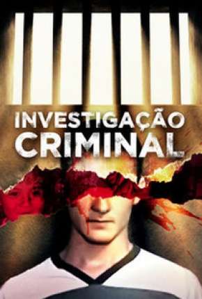 Investigação Criminal - 3ª Temporada Download Torrent