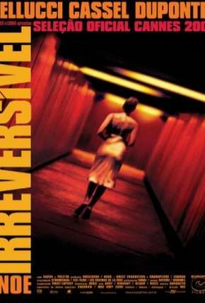 Irreversível - Irréversible Download Torrent