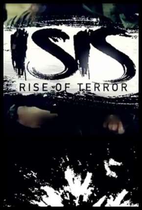 ISIS - Terrorismo Extremo Download Torrent
