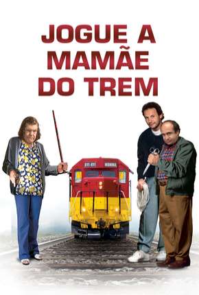 Jogue a Mamãe do Trem Download Torrent
