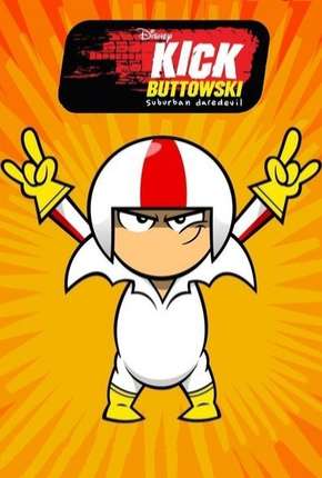 Kick Buttowski - Um projeto de dublê - 2ª Temporada Download Torrent