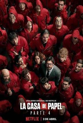 La Casa de Papel - 4ª Temporada Download Torrent