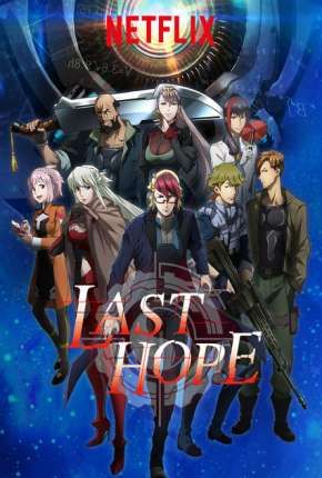 Last Hope - Completa Download Torrent