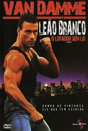 Leão Branco - O Lutador Sem Lei - DVD-R Download Torrent