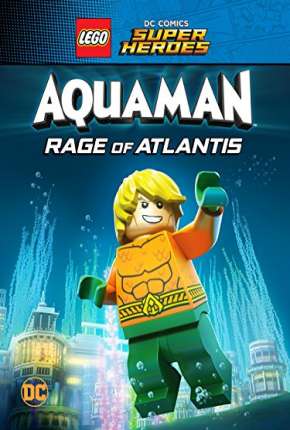 LEGO DC Comics Super Heróis - Aquaman - A Fúria de Atlântida Download Torrent