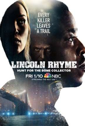 Lincoln Rhyme - Hunt for the Bone Collector - 1ª Temporada Legendada Download Torrent
