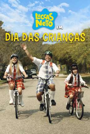 Luccas Neto em - Dia das Crianças Download Torrent