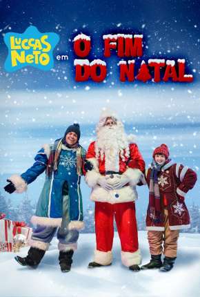 Luccas Neto em - O Fim do Natal Download Torrent