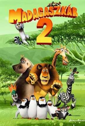 Madagascar 2 - A Grande Escapada Download Torrent