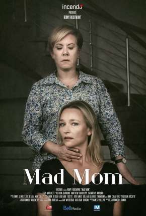 Mãe Obsessiva - Mad Mom Download Torrent