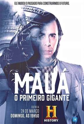 Mauá - O Primeiro Gigante - Completa Download Torrent
