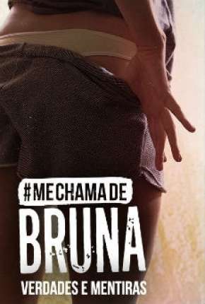 Me Chama de Bruna - 3ª temporada Completa Download Torrent