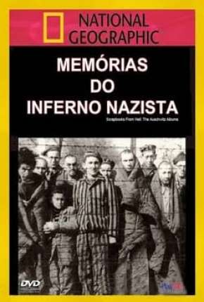 Memórias do Inferno Nazista - Legendado Download Torrent