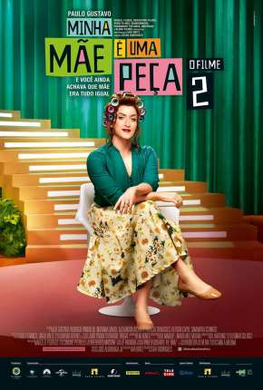 Minha Mãe é Uma Peça 2 - O Filme Download Torrent
