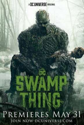 Monstro do Pântano - Swamp Thing Legendada Download Torrent
