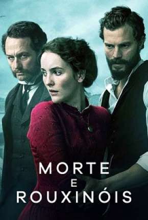 Morte e Rouxinóis - Minissérie Download Torrent