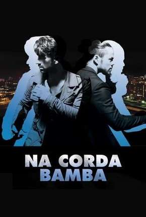 Na Corda Bamba - On the Ropes Download Torrent