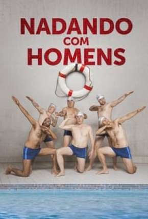 Nadando com Homens Download Torrent