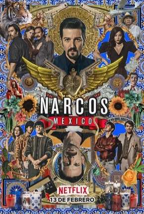 Narcos - Mexico - 2ª Temporada Completa Download Torrent