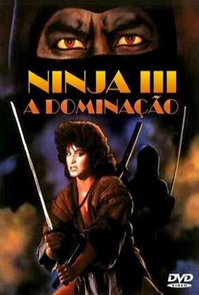 Ninja 3 - A Dominação Download Torrent