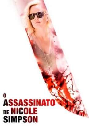 O Assassinato de Nicole Brown Simpson Download Torrent