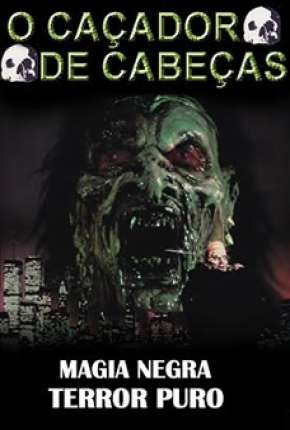 O Caçador de Cabeças Download Torrent