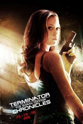 O Exterminador do Futuro - Crônicas de Sarah Connor - 2ª Temporada Download Torrent