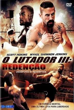 O Imbatível 3 - A Redenção Download Torrent