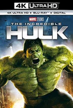 O Incrível Hulk 4K Download Torrent