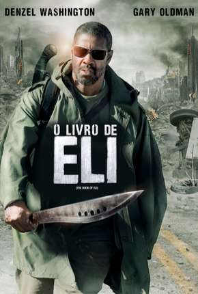 O Livro de Eli - The Book of Eli Download Torrent