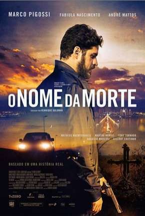 O Nome da Morte - Nacional Download Torrent