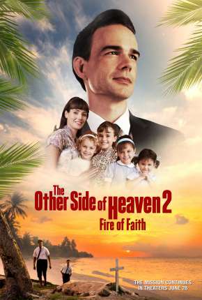 O Outro Lado do Céu 2 - Fogo da Fé Download Torrent