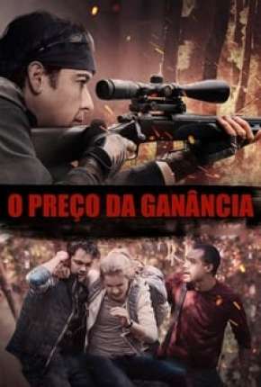 O Preço da Ganância Download Torrent