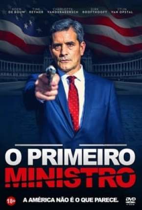 O Primeiro Ministro Download Torrent