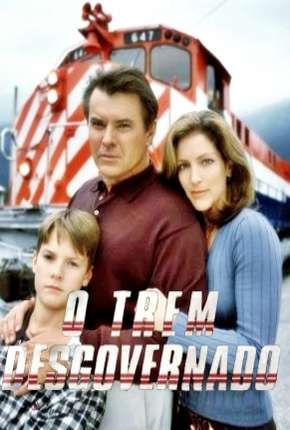 O Trem Desgovernado Download Torrent