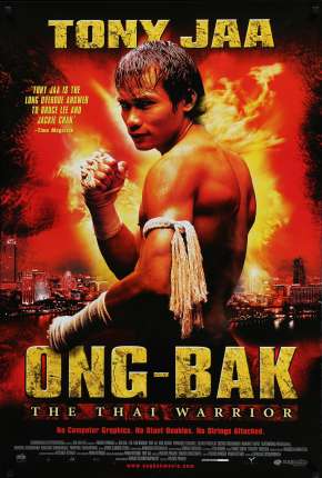 Ong-Bak - Todos os Filmes Download Torrent