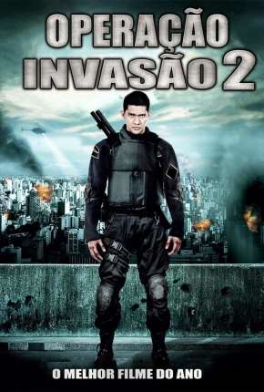 Operação Invasão 2 - Serbuan Maut 2 Berandal Download Torrent